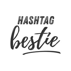 Hashtag Bestie Vector Illustration Background
