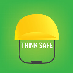 Think safety hard hat. Worker protective helmet. for industry warn protection concept