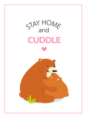 Stay home and hug vector poster. Cute illustration with bears. Mom hugs the baby. Cartoon animals.
