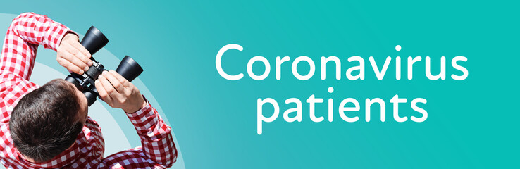 Fototapeta premium Coronavirus patients. Man looks through binoculars. Blue Background with text.