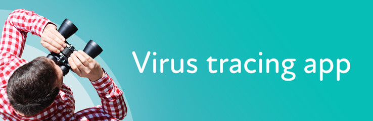 Virus tracing app (Coronavirus). Businessman (man) looks through binoculars. Birds eye view. Focus on text. Blue Background. Business, Finance, Statistics, Analysis, Economy