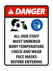 Fototapeta premium Danger Staff Must Undergo Temperature Check Sign on white background
