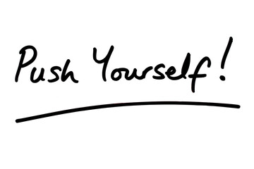 Push Yourself!