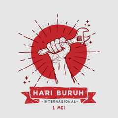 Vector square banner Hari buruh internasional with Illustration hands holding wrench.  translation "International Labor Day".