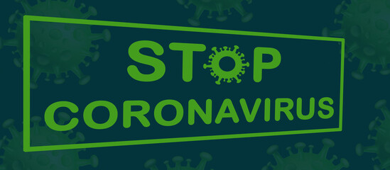Stop coronavirus typography on 3d wall , Stop Covid-19 Sign & Symbol,  with green SARS-CoV-2  logo. artwork for poster, banner, flyer