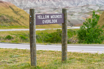 Sign for the Yellow Mounds Overlook, one of the most scenic views in Badlands National Park in South Dakota