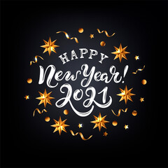 Naklejka na ściany i meble Happy New Year 2021 card. Handwritten lettering with golden confetti and stars on black background. Vector illustration.