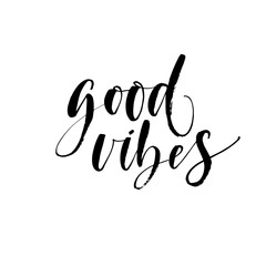 Good vibes ink brush vector lettering. Modern slogan handwritten vector calligraphy. Black paint lettering isolated on white background. Postcard, greeting card, t shirt decorative print.