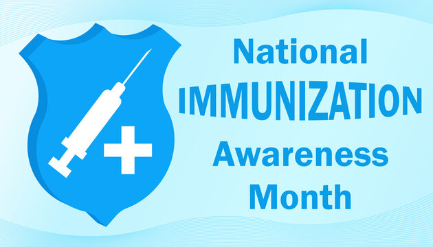 National Immunization Awareness Month is annually traditionally celebrated in August to indicate the importance of immunology and medicine in human life. All elements are isolated.