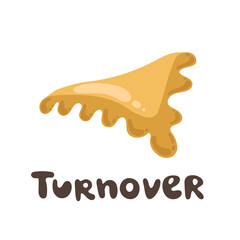 Pastry turnover. Puff pastry illustration. Cute flat style. Flour products from bakery or pastry shop. Vector template for cafe or bakery design. Homemade baked bread. Clipart pastry idea