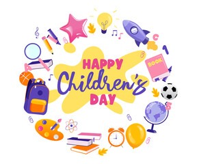 Happy International Children Day Greeting Card Concept. Multi Colored Inscription With Lots Of School Supplies In Surroundings Like Backpack, Globe, Book And Others. Cartoon Flat Vector Illustration