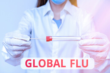Word writing text Global Flu. Business photo showcasing Common communicable illness spreading over the worldwide fastly Laboratory blood test sample shown for medical diagnostic analysis result