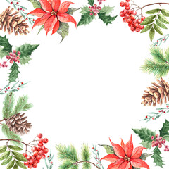 Christmas-themed frame, fir branches, berries, cones and flowers. illustration watercolor on a white background