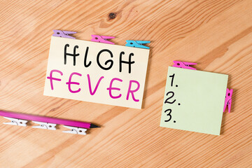 Word writing text High Fever. Business photo showcasing medical condition which the body...