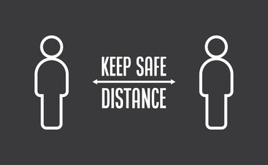 Keep your distance. Social preventive measure for coronavirus prevention. Warning sign with person icon.