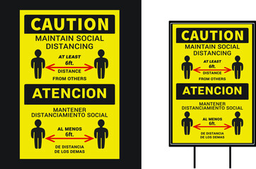 Caution Maintain social distancing for your safety keep 6 feet distance between you and others Social Awareness COVID 19 vector yard sign design template English & Spanish language.