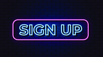 Sign up neon text, sign symbol