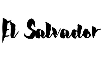 El Salvador  Country Name Handwritten Text Calligraphy Black Color Text 
on White Background