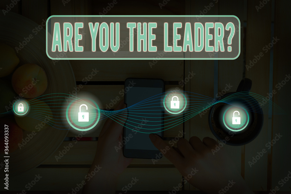Poster writing note showing are you the leader question. business concept for asking for the qualification 