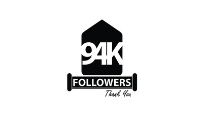94K, 94.000 Follower Thank you. Sign Ribbon All Black space vector illustration on White background - Vector
