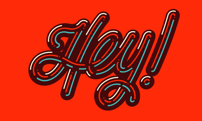 Hey card. Typographic banner design. Vector Illustration.