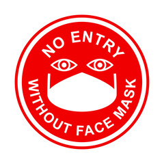 No entry without face mask stamp, mask required sign, red isolated on white background, vector illustration.