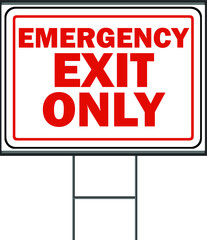 Fototapeta premium Emergency exit only sign. The red EXIT sign is more common in the US and formerly Canada. Vector Format white background.