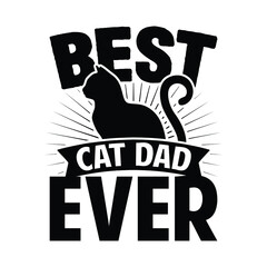 Best cat dad ever with cat vector