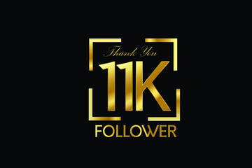 11K, 11.000 Follower Thank you Luxury Black Gold Cubicle style for internet, website, social media - Vector