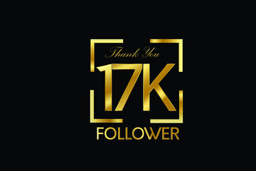 17K, 17.000 Follower Thank you Luxury Black Gold Cubicle style for internet, website, social media - Vector