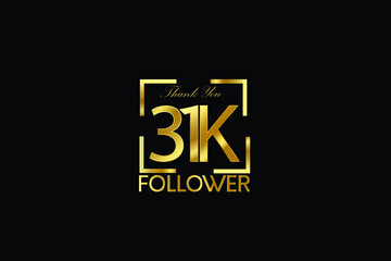Obraz premium 31K, 31.000 Follower Thank you Luxury Black Gold Cubicle style for internet, website, social media - Vector
