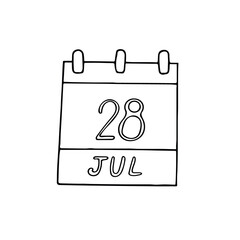 calendar hand drawn in doodle style. July 28. Day, date. icon, sticker, element, design. planning, business holiday