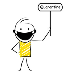 cartoon stickman: Holding board of quarantine. Vector Illustration