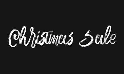 Christmas Sale Chalk white text lettering typography and Calligraphy phrase isolated on the Black background 