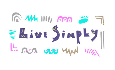 Live simply cartoon lettering illustration