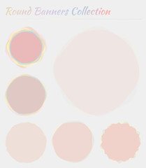 Round badges collection. Circular backgrounds in pastel colors. Artistic vector illustration.