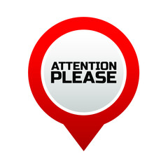 attention please sign on white background	