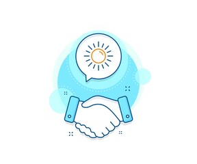 Hot weather sign. Handshake deal complex icon. Sun line icon. Summer symbol. Agreement shaking hands banner. Sun sign. Vector