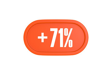 71 Percent increase 3d sign in orange color isolated on white background, 3d illustration.
