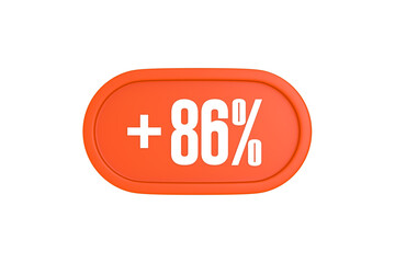 86 Percent increase 3d sign in orange color isolated on white background, 3d illustration.