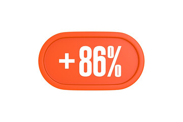 86 Percent increase 3d sign in orange color isolated on white background, 3d illustration.
