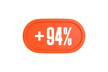 94 Percent increase 3d sign in orange color isolated on white background, 3d illustration.