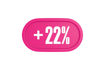 22 Percent increase 3d sign in pink color isolated on white background, 3d illustration.