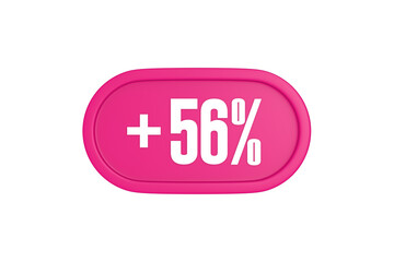 56 Percent increase 3d sign in pink color isolated on white background, 3d illustration.