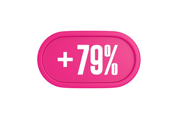 79 Percent increase 3d sign in pink color isolated on white background, 3d illustration.