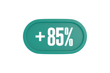 85 Percent increase 3d sign in teal color isolated on white background, 3d illustration.