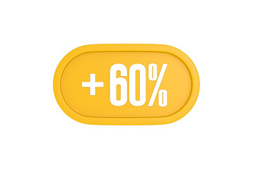 60 Percent increase 3d sign in yellow isolated on white background, 3d illustration.