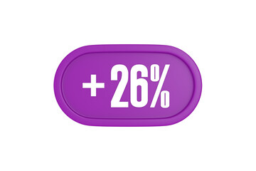 26 Percent increase 3d sign in purple isolated on white background, 3d illustration.	