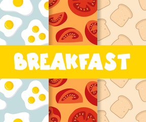 Breakfast. Fried eggs, tomatoes, toasts. Set of seamless patterns for creating print design, business cards, posters, flyers, web, banners, corporate identity.