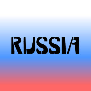 Russia stencil graffiti lettering on background with flag. Design templates for greeting cards, overlays, posters © Malkova